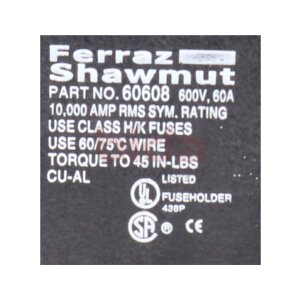 Ferraz Schawmut 60608 Sicherungshalter Fuseholder