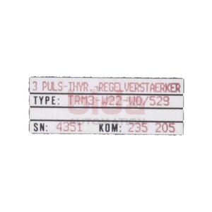 Indramat 1 TRM3-W22-W0/529 3 Puls-Regelverstärker 3...