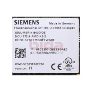 Siemens 6FC5357-0BB23-0AE0 SINUMERIK 840D/DE NCU 572.4...